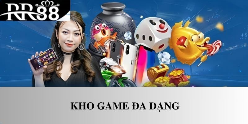 Kho game đa dạng của nhà cái Kho game đa dạng của nhà cái